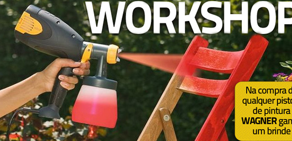 WorkShop Wagner – Aprenda a Pintar Diversos Objetos e Superfícies
